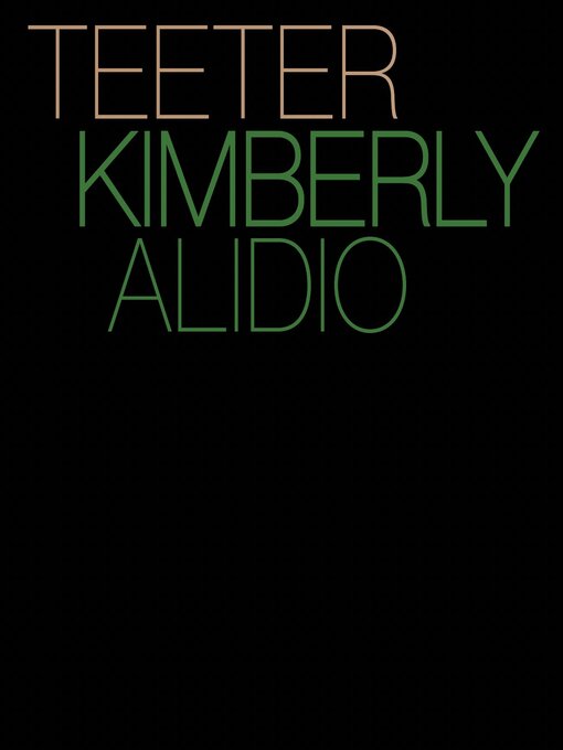 Title details for Teeter by Kimberly Alidio - Available